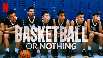 Basketball or Nothing (2019)